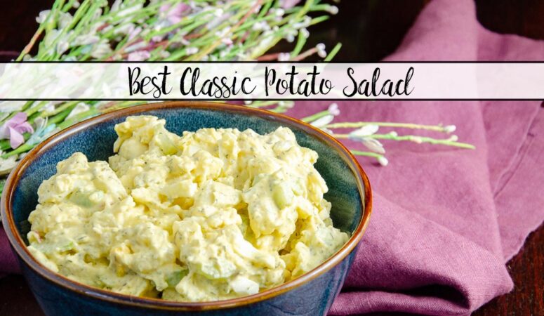 The Best Classic Potato Salad You’ll Ever Eat