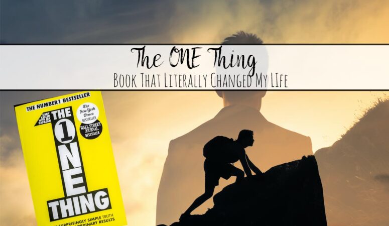 The ONE Thing Review: Literally Changed My Life