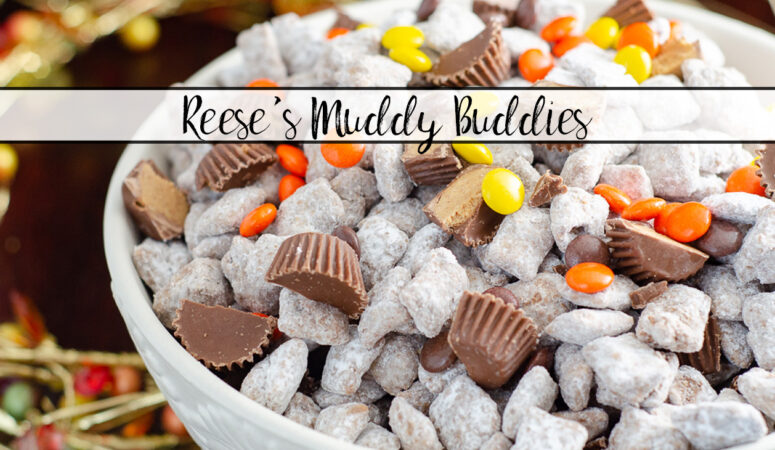 Reese’s Muddy Buddies (aka: Peanut Butter Cup puppy chow)