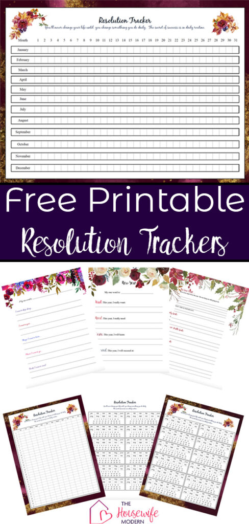 Image for Pinterest. Free printable resolution trackers. Multiple designs along with printable New Year's goal templates, New year's resolution ideas, & more.