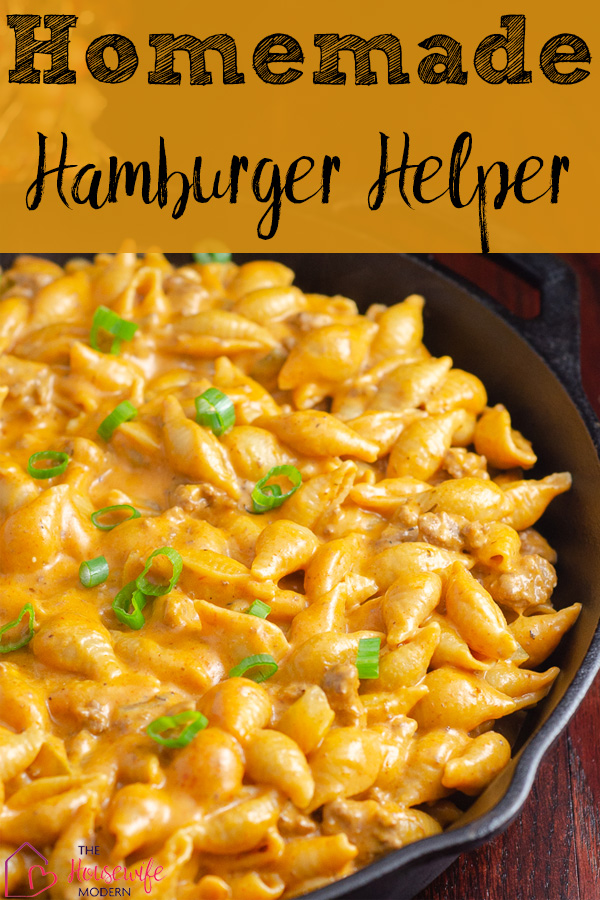 Pin image for homemade hamburger helper. Cast iron skillet with text overlay.