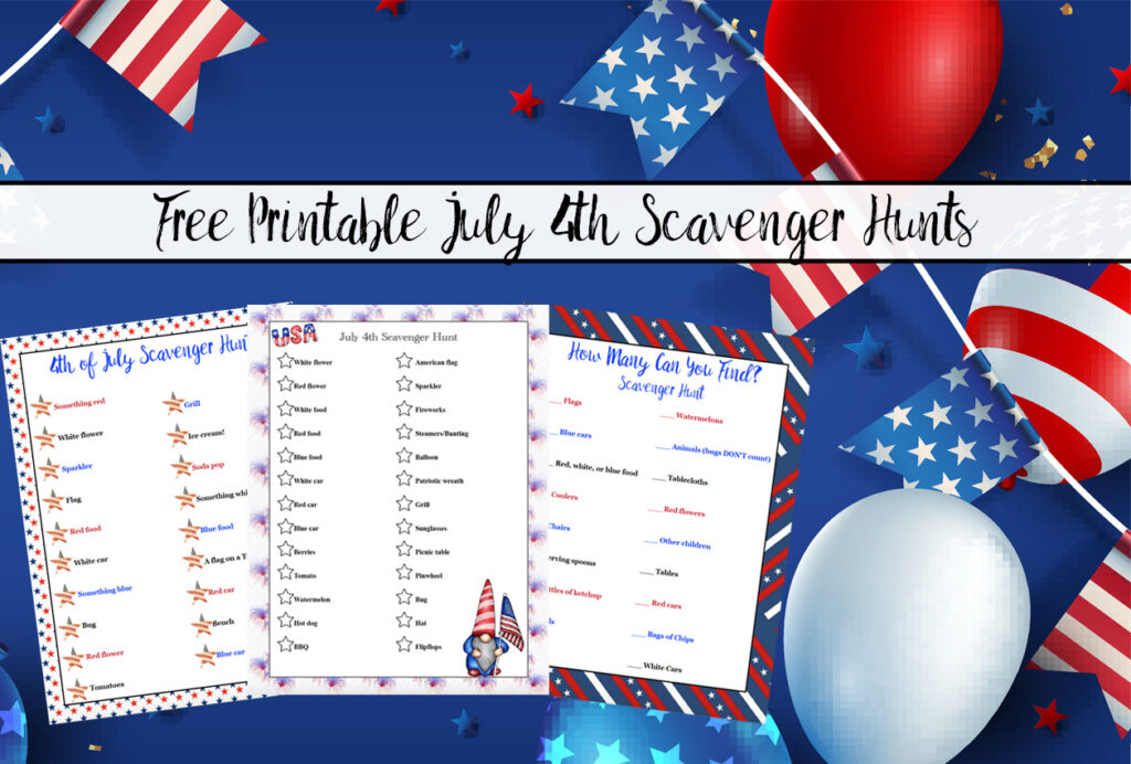 Free Printable July 4th Scavenger Hunts