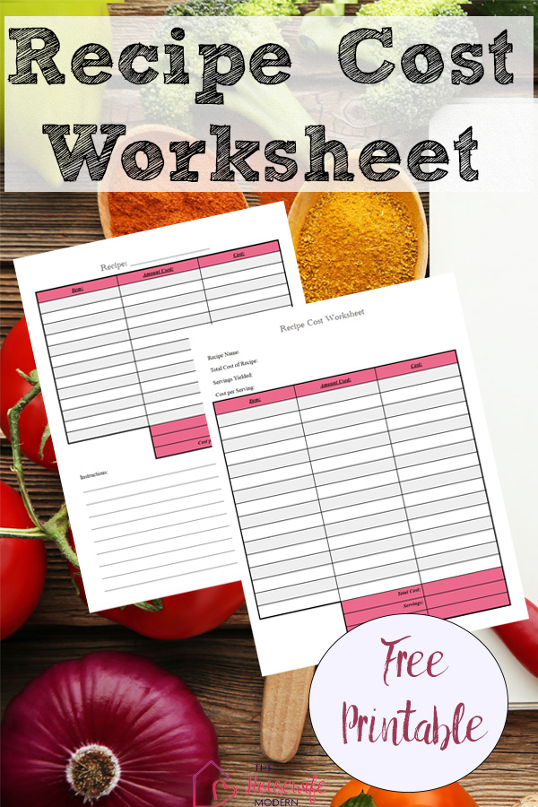 Featured image for free printable recipe cost worksheet. Food in background, preview of 2 worksheets, text overlay.