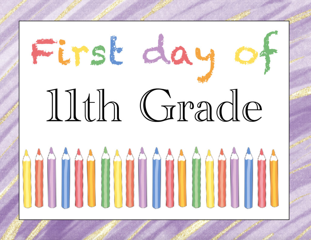 Free Printable First Day of 11th Grade Sign