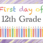 Free Printable First Day of 12th Grade Sign