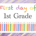 Free Printable First Day of 1st Grade Sign