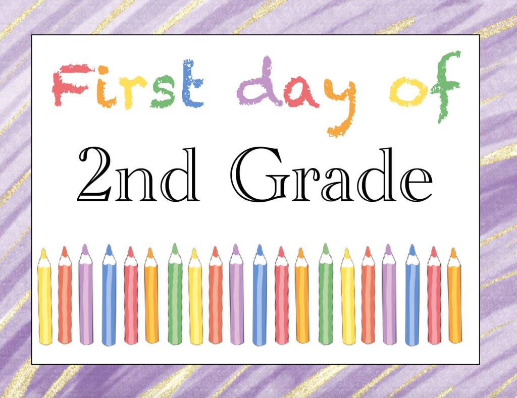 Free Printable First Day of 2nd Grade Sign