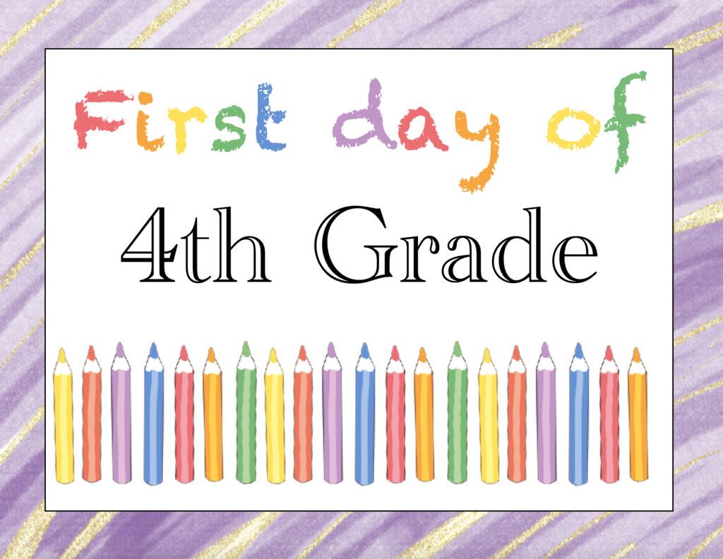 Free Printable First Day of 4th Grade Sign