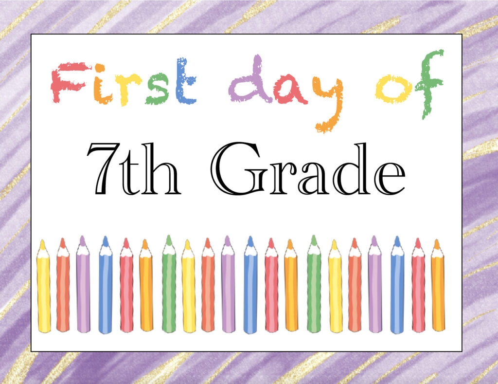 Free Printable First Day of 7th Grade Sign