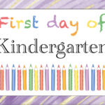 Free Printable First Day of Kindergarten Sign