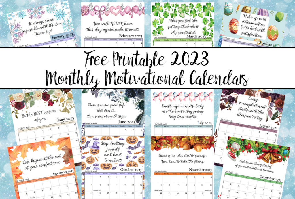Featured image for free printable 2023 monthly motivational calendars