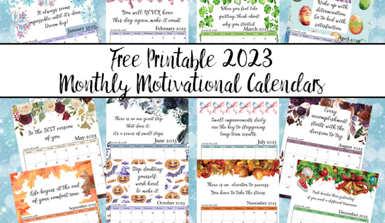 Featured image for free printable 2023 monthly motivational calendars