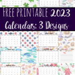 Pin image for free printable 2023 quarterly calendars. Preview of all 3 designs with text overlay.