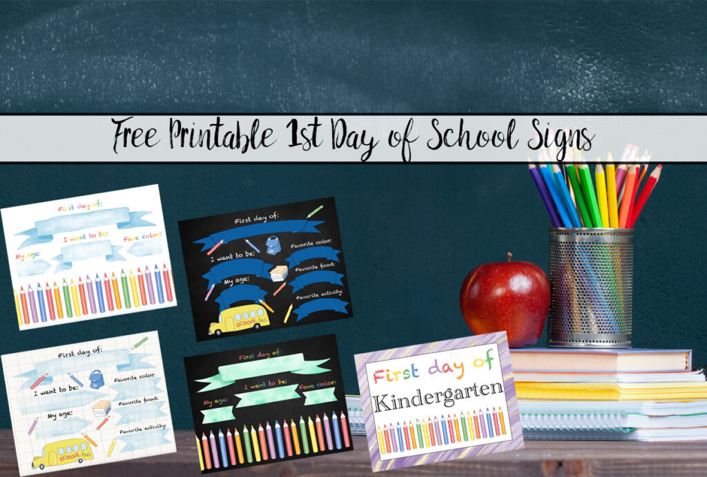 Free Printable First Day of School Signs