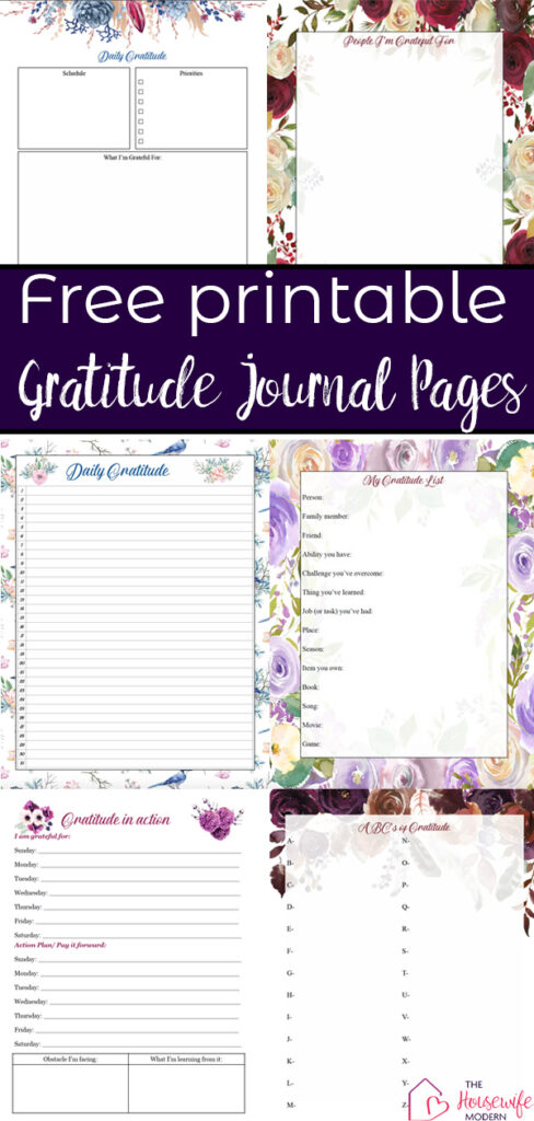 Pin image for free printable gratitude journal pages. Images of all 6 pages with text overlay.