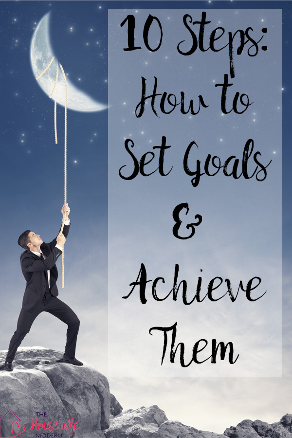 Pin image for how to set goals. Man roping the moon with text overlay.
