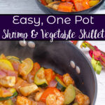 Pin image for shrimp and vegetable skillet. Two images of recipe with text overlay.
