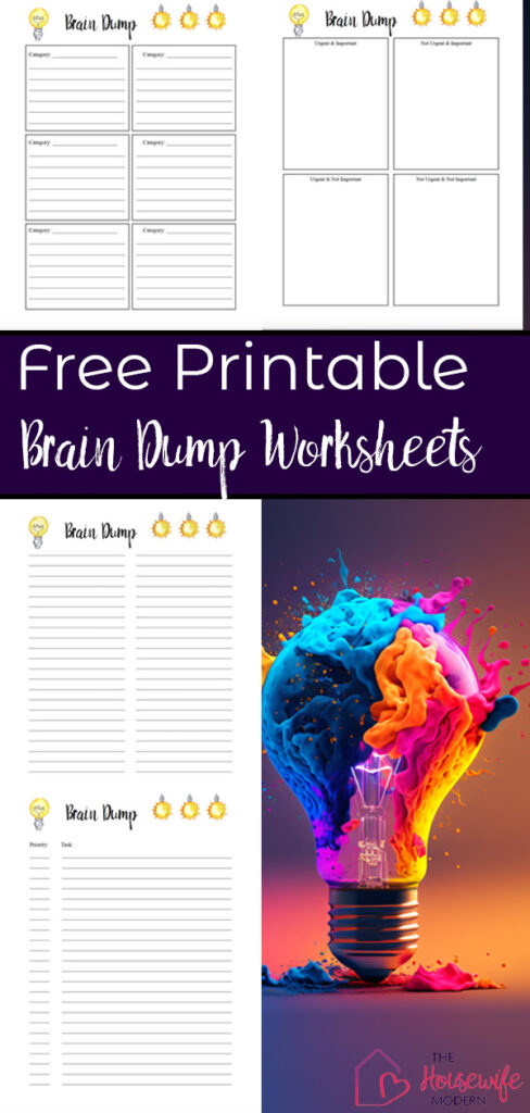 Pin image for how to do a brain dump. With free printable brain dump worksheets.