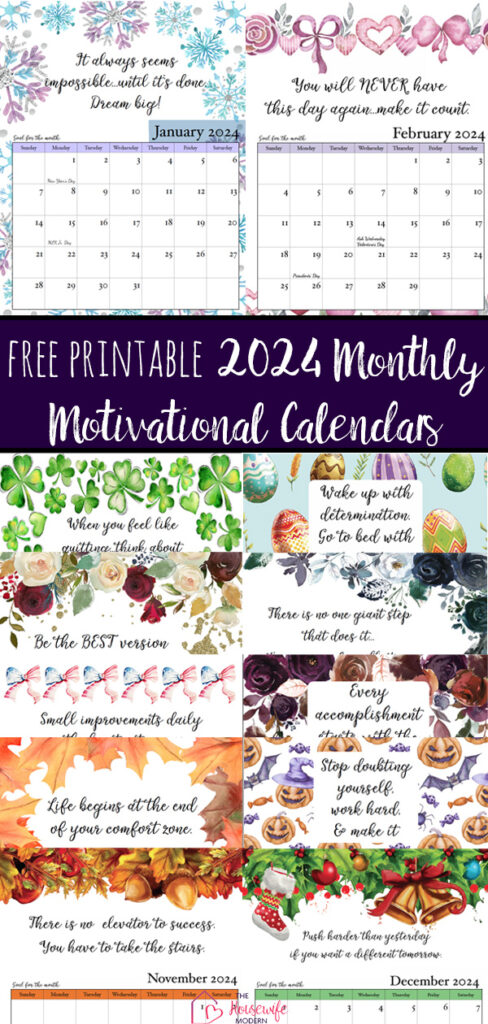 Pin image of free printable 2024 monthly motivational calendars. Image of each month with title overlay.