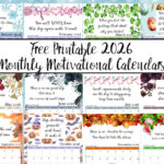 FREE Printable 2026 Monthly Motivational Calendars. Space for setting goals, different motivational quote each month, holidays marked. Get motivated and organized with this free printable calendar.