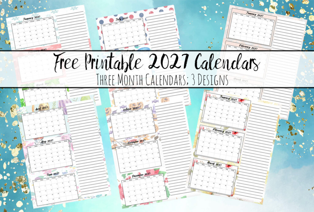 Download free printable 2027 three month calendars in PDF format! These printable quarterly calendars include beautiful floral, holiday-themed, and elegant rose gold marble designs. Perfect for planning at home, school, or the office.