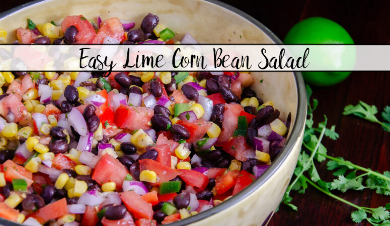 Easy Lime Corn Bean Salad with Cilantro