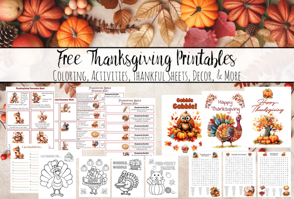 Browse free Thanksgiving printables including thankful worksheets, conversation starters, treasure hunts, coloring pages, wall art, word searches, & more.