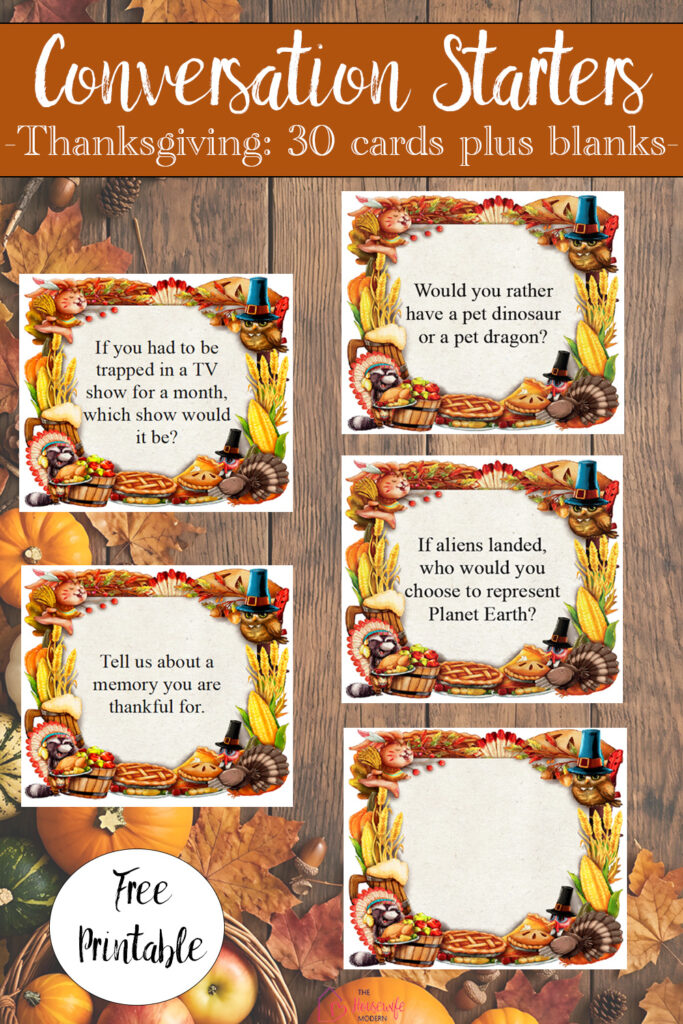Make Thanksgiving dinner more fun with 30 Thanksgiving questions for the whole family. These printable table questions include funny hypotheticals, thoughtful prompts, gratitude questions, and more. Download the free Thanksgiving conversation cards and make some memories. Blanks also available.