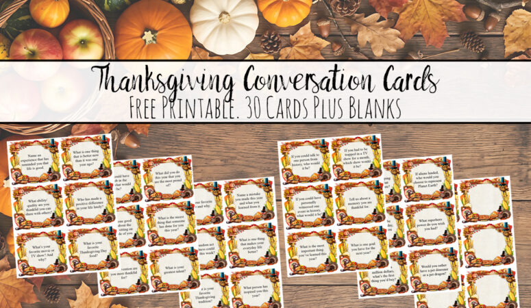 Thanksgiving Conversation Starters: 30 Fun Questions & Free Printable