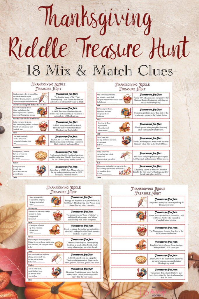 Make Thanksgiving fun with this free printable Thanksgiving riddle treasure hunt! Choose from 18 mix-and-match treasure hunt clues with answers, blank clue card for creating your own, and Thanksgiving fun facts. Pick the riddles that work for your home and set up a fun Thanksgiving activity for kids.