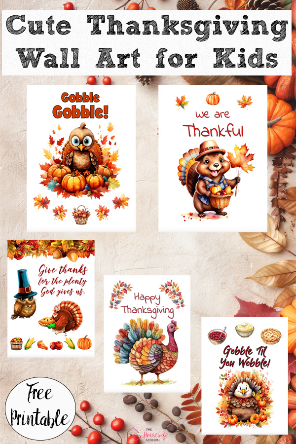 Decorate your child's room or classroom with cute Thanksgiving wall art for kids! Download free printable Thanksgiving decorations featuring colorful turkeys, woodland animals, Gobble Gobble printables, thankful sayings, and cheerful fall artwork. Perfect for bedrooms, playrooms, homeschool, and classroom displays.
