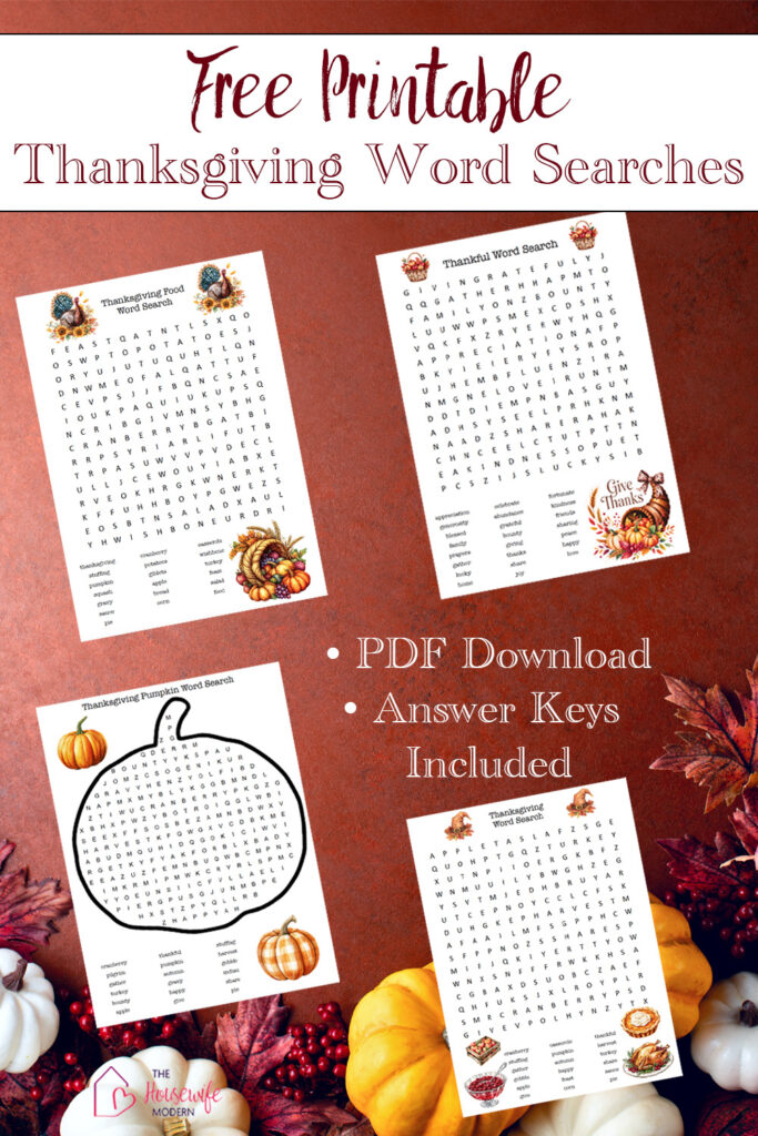 Download 4 free printable Thanksgiving word searches for kids! This printable PDF includes fun Thanksgiving word search puzzles featuring Thanksgiving, Thanksgiving food, pumpkins, and thankfulness. Perfect for classrooms, homeschool, Thanksgiving parties, or a quiet activity at home. Answer keys included.