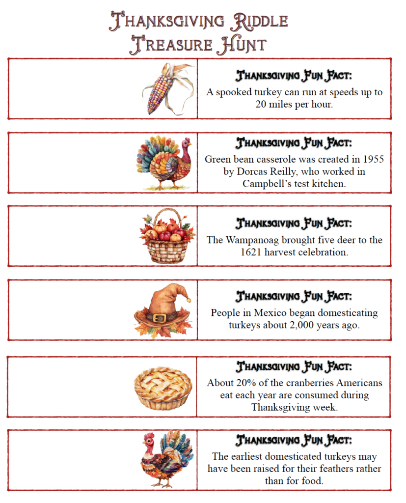 Customize your Thanksgiving treasure hunt with these free printable blank clue cards. Add your own riddles and hiding places to create a Thanksgiving treasure hunt that works for your home. Pair them with the 18 ready-to-use printable riddles if you would like.