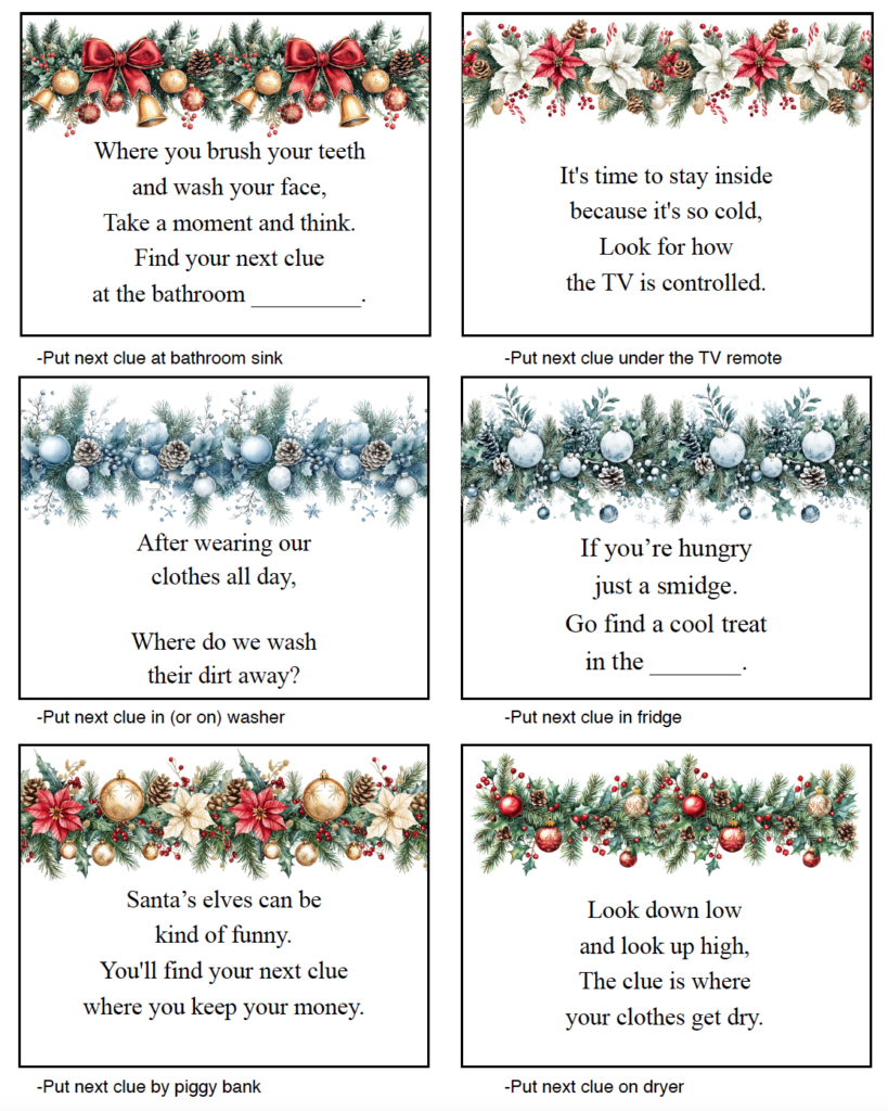 Create a fun indoor Christmas treasure hunt with these free printable rhyming clues. The complete set includes 30 mix-and-match Christmas treasure hunt riddles for locations around the house, making it easy to create your own hunt for kids and family. PDF download. Blanks also available.