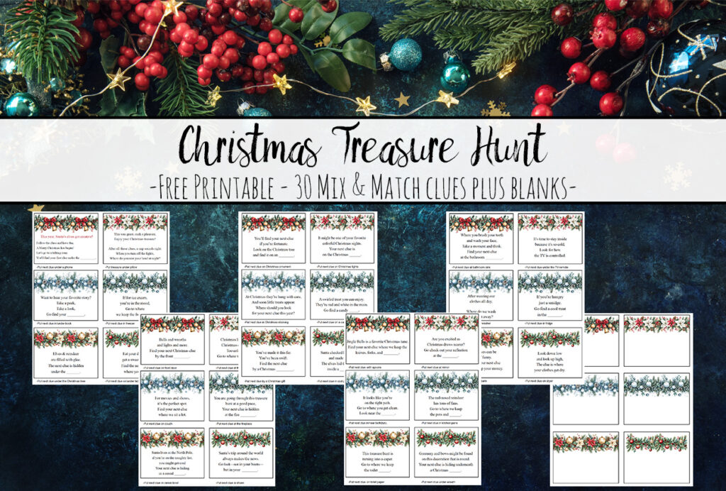Christmas background of navy slate with Christmas garland on top border. Images of 6 pages of free printable Christmas treasure hunt clues and blanks.