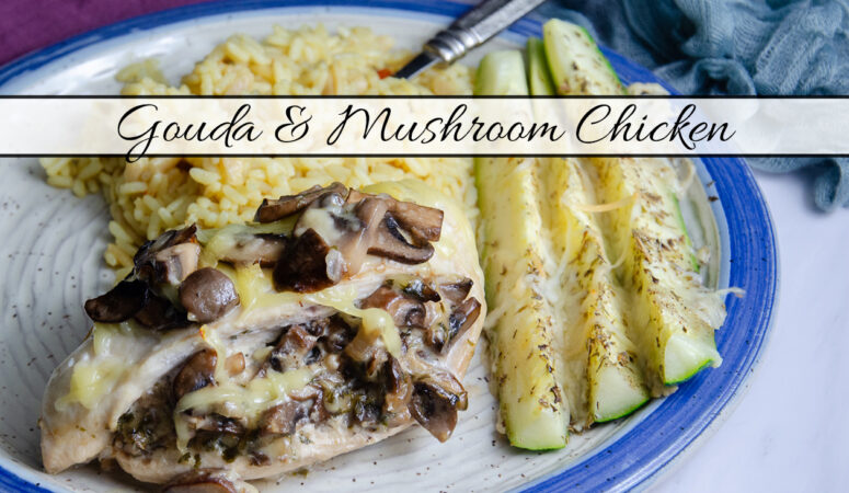 Gouda & Mushroom Stuffed Chicken