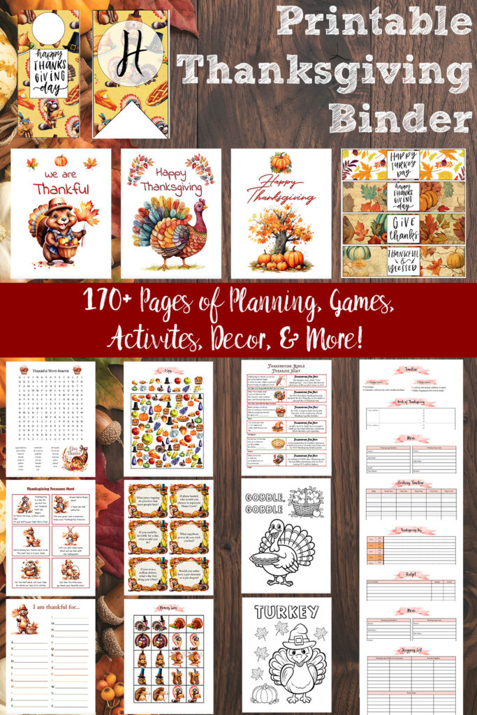 Explore a 170+ page Thanksgiving Binder with planner pages, printable games, kids activities, coloring pages, decor, recipes and more.