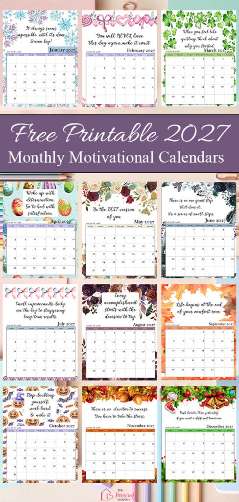Get organized and inspired with these free printable 2027 monthly motivational calendars! Each month features a different inspirational quote, seasonal graphics, and space to write down a goal. Download the free 2027 calendar PDF pages and enjoy a little motivation all year long.
