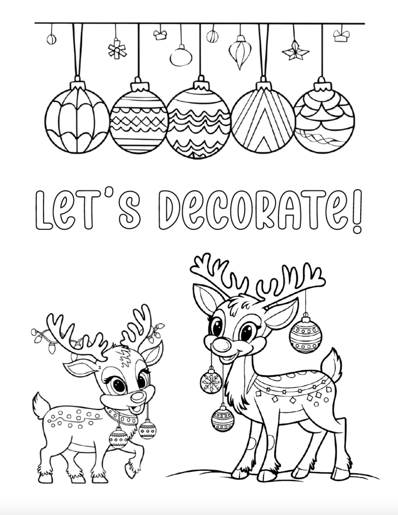 Print this free reindeer coloring page for a fun Christmas activity for kids! Two cute reindeer are ready to decorate with Christmas ornaments, plus kids can color the large ornaments and “Let’s Decorate!” lettering. A fun Christmas ornaments coloring page to print at home, school, or a holiday party. Free PDF download.