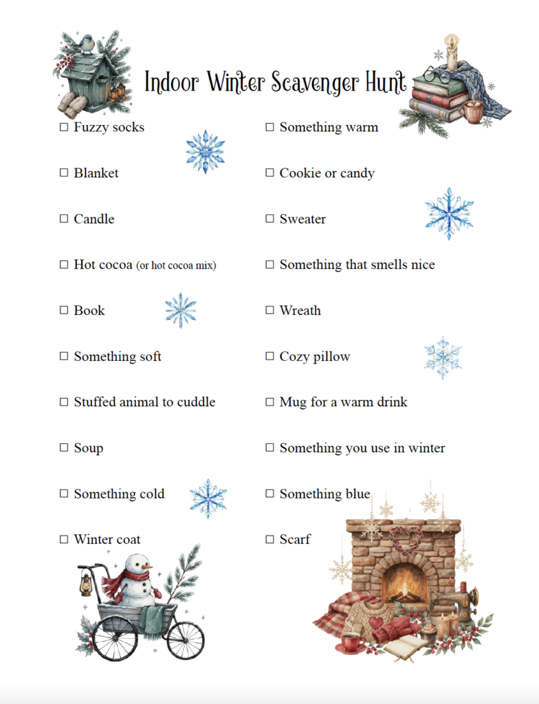 Looking for a fun indoor winter activity for kids? Try this free printable indoor winter scavenger hunt! Kids can search for 20 winter-themed items around the house, including hot cocoa, fuzzy socks, blankets, and other cozy items. Perfect for cold days or winter break when you need to keep the kids entertained. Just download the free PDF and print.